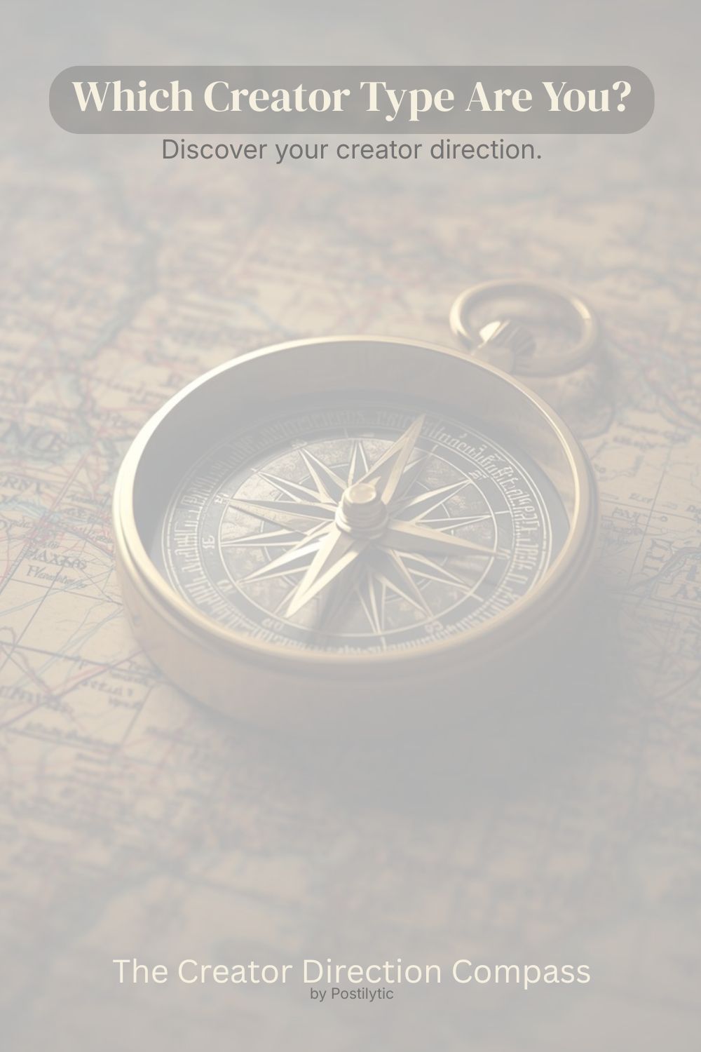 Which Creator Type Are You The Creator Direction Compass by Postilytic