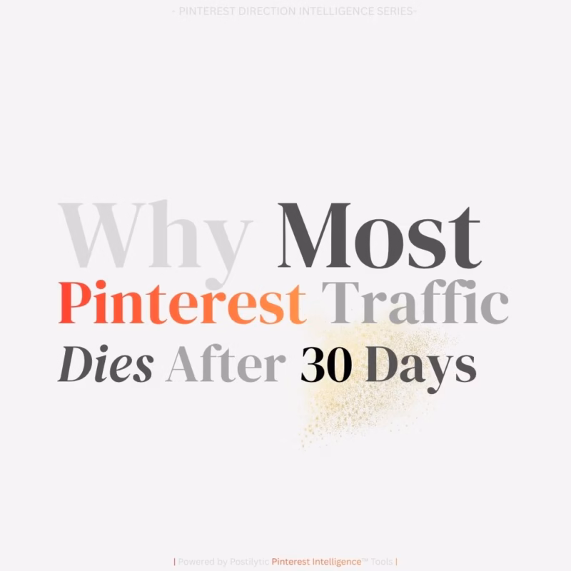 Why Most Pinterest Traffic Dies After 30 Days